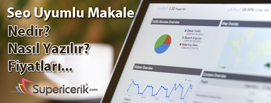 Seo Uyumlu Makale Nedir?