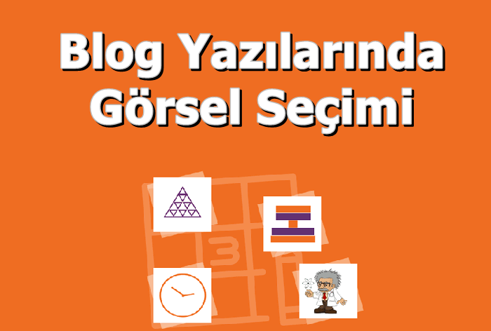 Blog Yazılarında Görsel Seçimi