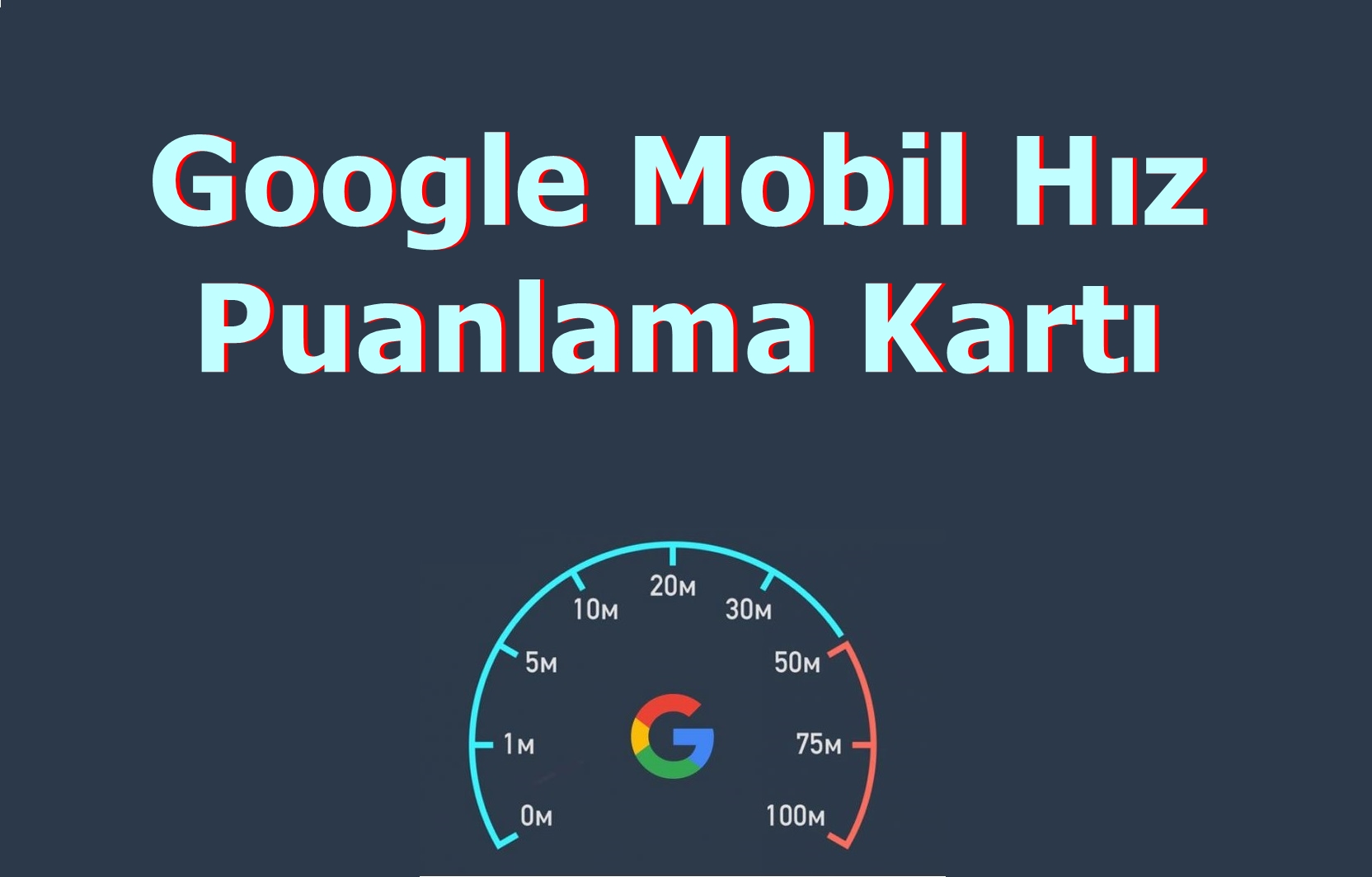 Diğer Sitelerle Kendi Sitenizin Hızını Google Mobil Hız Puanlama Kartı İle Karşılaştırabilirsiniz